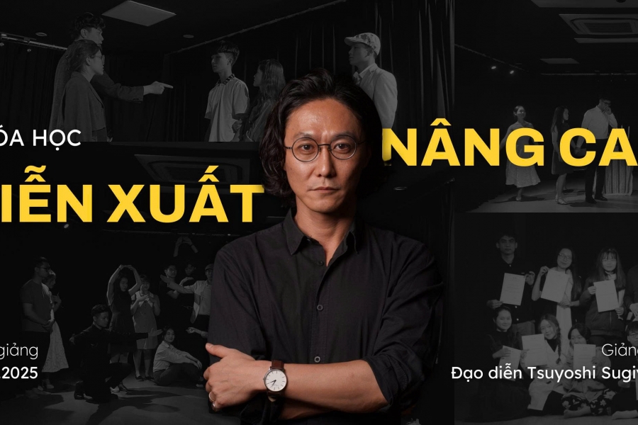 KHÓA HỌC DIỄN XUẤT NÂNG CAO